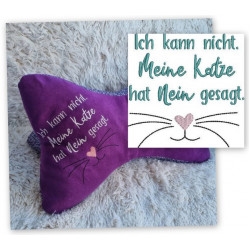 Stickdatei - Spruch "Ich kann nicht. Meine Katze/mein Kater hat Nein gesagt."